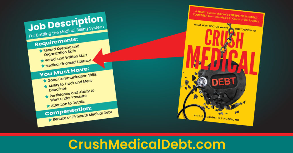 Crush Medical Debt is your source of medical financial literacy so you can do the job of medical billing advocate